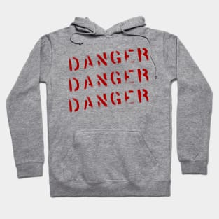 Danger Hoodie